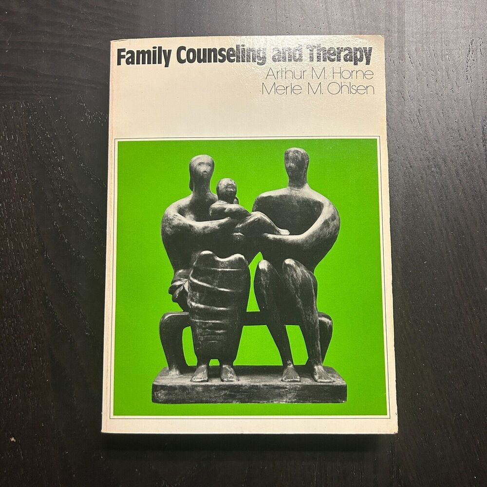 Family Counseling and Therapy Second Edition Arthur M. Horne Merle M. Ohlsen